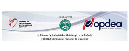 La Cámara de Industriales Metalúrgicos de Rafaela y OPDEA Obra Social Personal de Dirección 